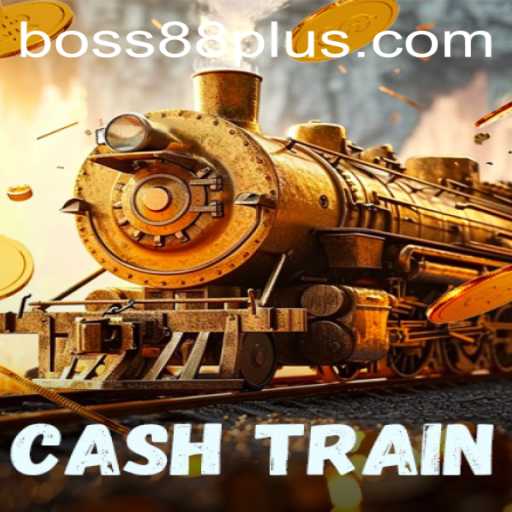 CashTrain and BOSS88: A Thrilling Adventure Awaits