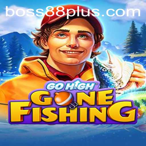 GoHighGoneFishing: The Thrilling Experience of BOSS88