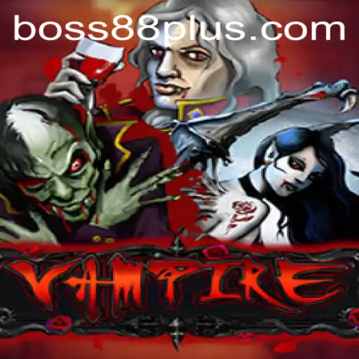 Discover the Thrilling World of Vampire: BOSS88